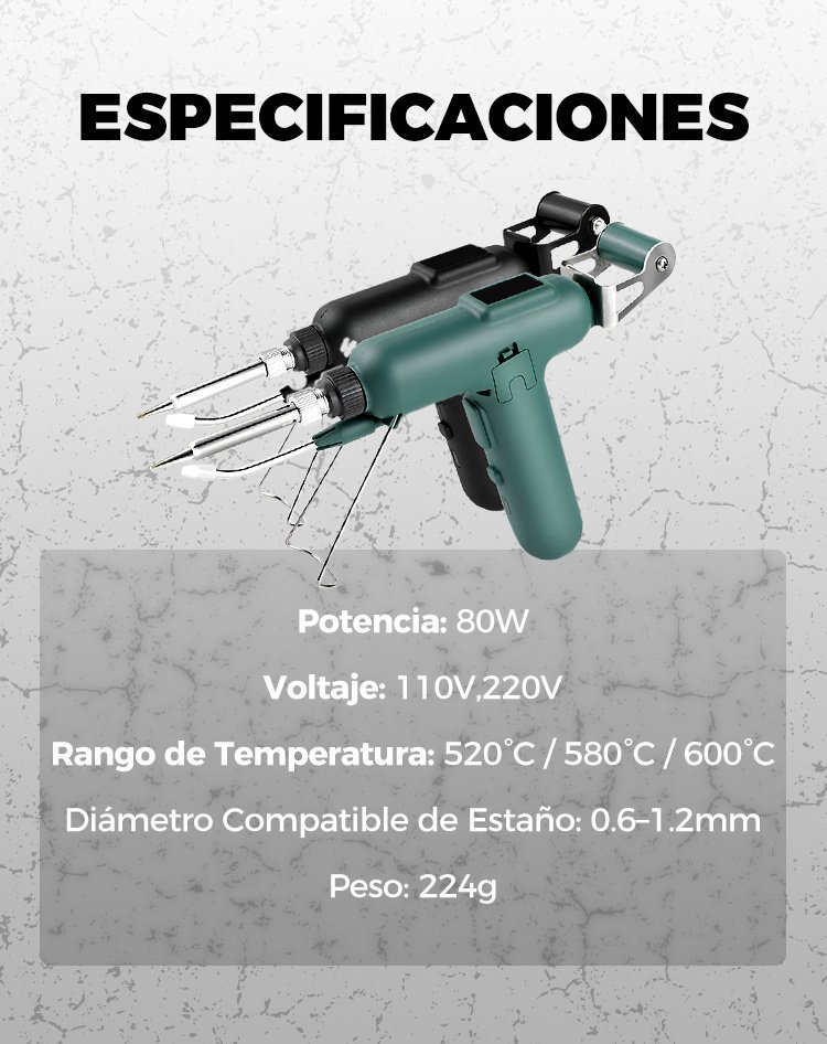 Especificaciones: 80W, 110V/220V, 520 a 600°C, estaño de 0.6 a 1.2 mm, 224 g